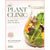 Plant Clinic, The: Healing with Plant Medicine